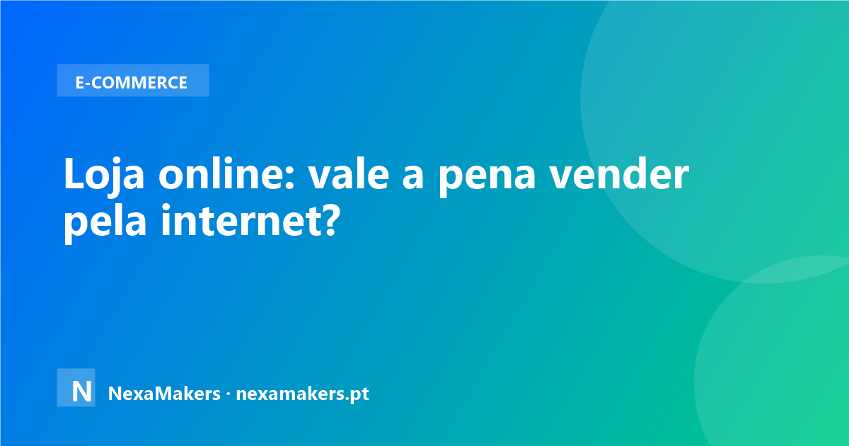 Loja online: vale a pena vender pela internet?
